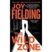 The Wild Zone A Novel