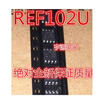 REF102AU REF102U SOP8