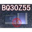 Free shipping 2pcslot BQ30Z55DBTR BQ30Z55 TSSOP30 laptop p new original