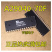 A29040-70F A29040 DIP-32