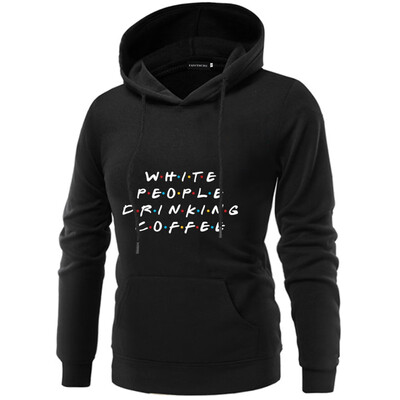 Women Fashion Funny White People Drinking Coffee Letter Printed Hoodie Casual Friends Tv Show Hooded Sweatshirt Pullover Tops
Women Fashion Funny White People Drinking Coffee Letter Printed Hoodie Casual Friends Tv Show Hooded Sweatshirt Pullover Tops