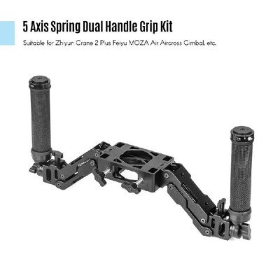 5 Axis Dual Handle Grip Spring Handheld Handlebar Kit for Gimbal Zhiyun Crane 2 Plus Feiyu MOZA Air Aircrosses
5 Axis Dual Handle Grip Spring Handheld Handlebar Kit for Gimbal Zhiyun Crane 2 Plus Feiyu MOZA Air Aircrosses
