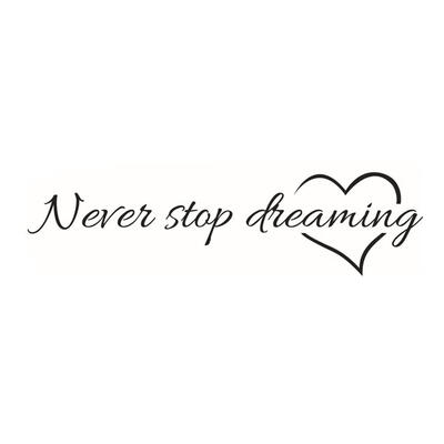 Never Stop Dreaming Letter Waterproof Wall Sticker Living Room Home Decor