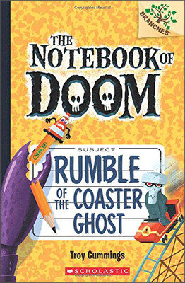 Rumble of the Coaster Ghost A Branches Book The Notebook of Doom 9