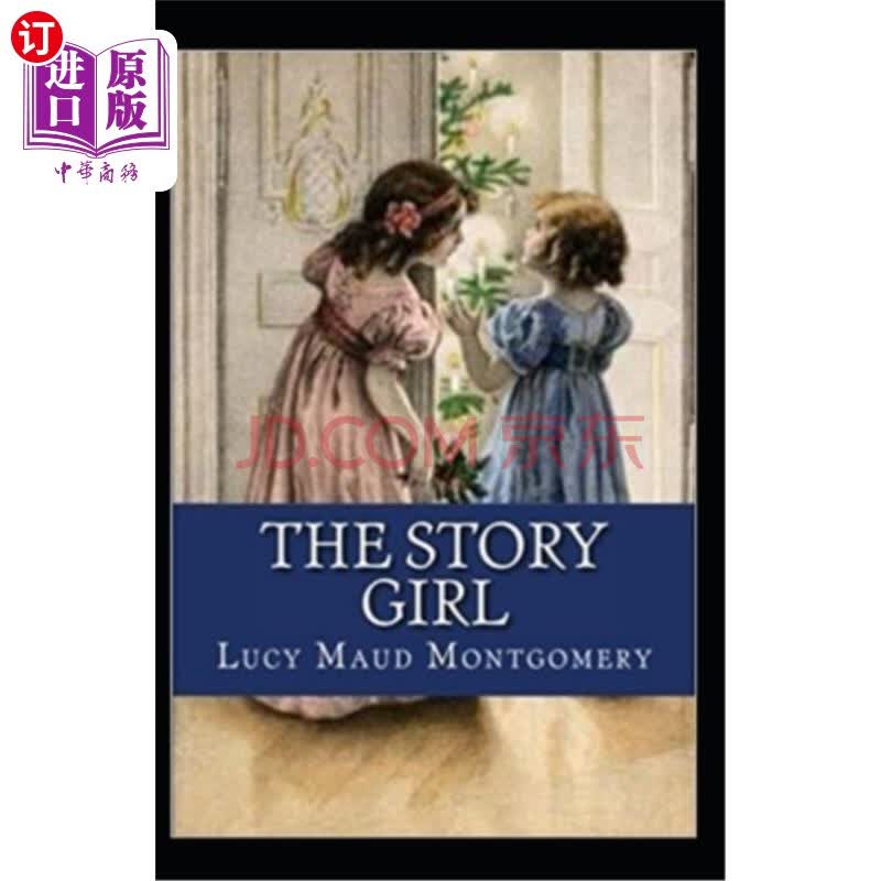 【中商海外直订】the story girl-classic original edition.