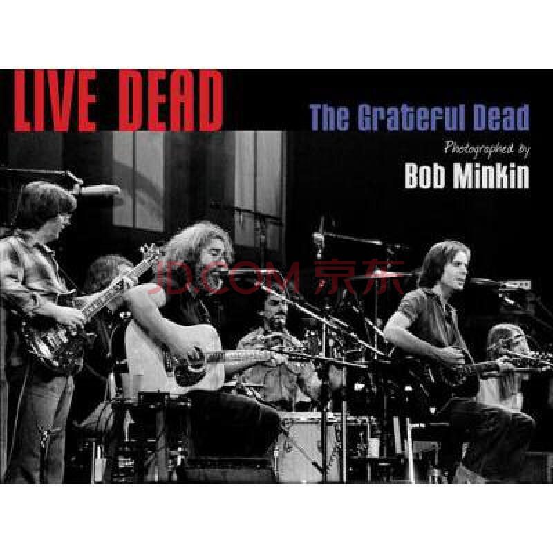 gratefuldead,gratefuldead小熊 live dead: the grateful dead photographed .