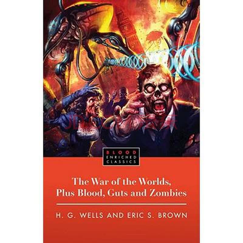 the war of the worlds, plus blood, guts .