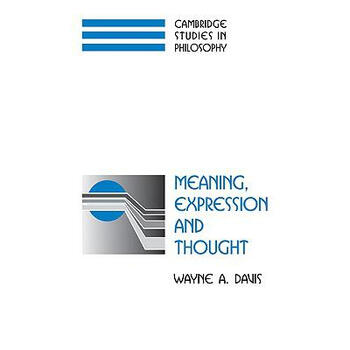 Meaning, Expression and Thought