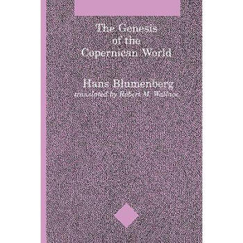 The Genesis of the Copernican World