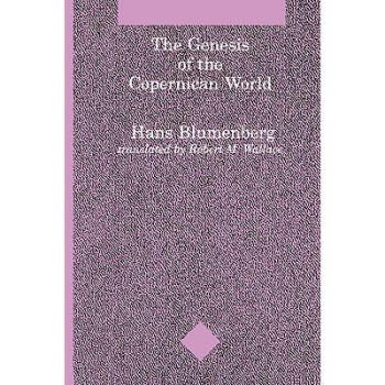 The Genesis of the Copernican World