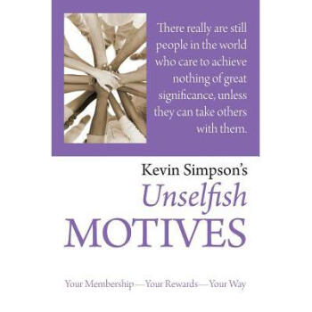 Kevin Simpson's Unselfish Motives: Your .【图片