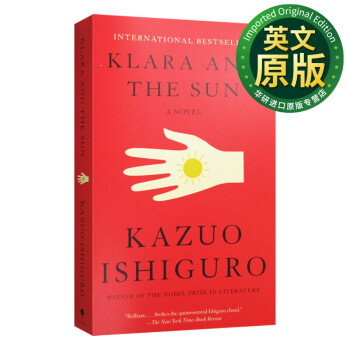 ̫ Ӣԭ Klara and the Sun Ӣİ ƻС˵ ˹ѧ ˹Χ Ishiguro, Kazuo