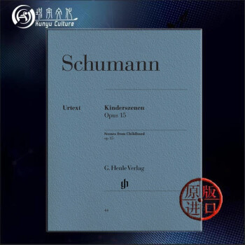 舒曼童年情景op15 钢琴独奏带指法 德国亨乐原版进口乐谱书 Henle Schumann Scenes from Childhood HN44