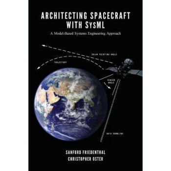4ܴSysMLܹ Architecting Spacecraft with SysML: A Model-based Systems Engineering Approach