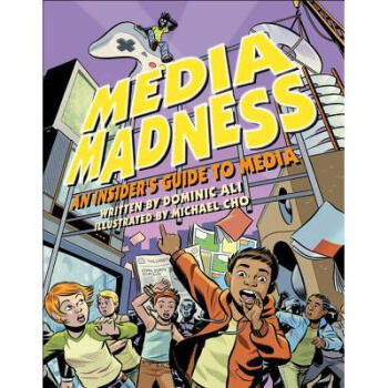 Media Madness: An Insider's Guide to Media【