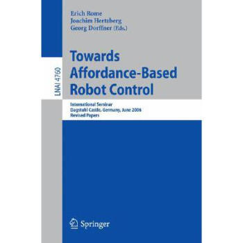Towards Affordance-Based Robot Control: .
