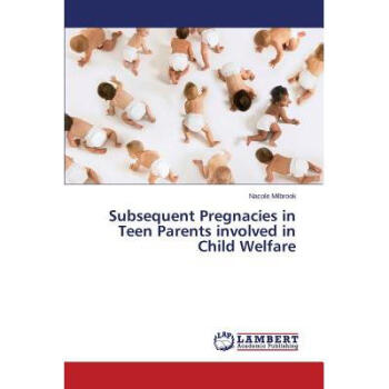 Subsequent Pregnacies in Teen Parents In.【图