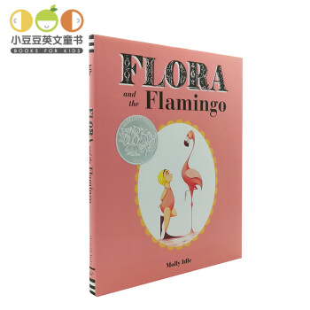 进口英文原版 Flora and the Flamingo 弗洛拉和火烈鸟  [精装]  [4-6岁]