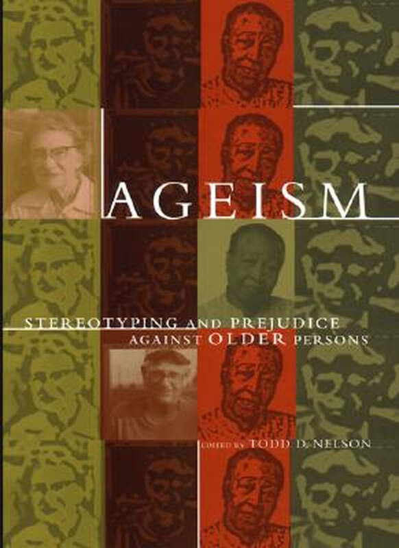 【预订】ageism: stereotyping and prejudice