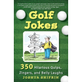 【预售】Golf Jokes: 350 Hilarious Quips, Zingers, and Belly Laughs