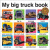 My Big Board Books: My Big Truck Book我的卡车书