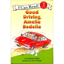 Good Driving, Amelia Bedelia (I Can Read, Level 2)[不错的司机，阿米莉亚·贝迪利亚]