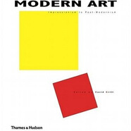 Modern Art: Impressionism to Post-Modernism[現(xiàn)代藝術(shù)：印象主義到后現(xiàn)代主義]