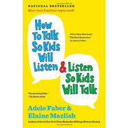 How to Talk So Kids Will Listen & Listen So Kids Will Talk 英文原版