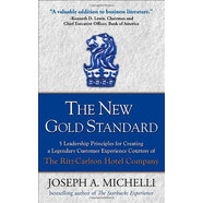 The New Gold Standard  金牌標準：麗思－卡爾頓酒店