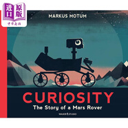 好奇號(hào)火星車 Curiosity The Story of a Mars Rover 英文原版 兒童科普繪本 知識(shí)百科圖畫書 進(jìn)口童書 自然科學(xué)