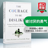 英文原版 被讨厌的勇气 The Courage to Be Disliked 阿德勒心理学