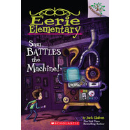 可怕的中學(xué)#6：SAM對(duì)戰(zhàn)機(jī)器人 EERIE ELEMENTARY #6: SAM BATTLES THE MACHINE! 進(jìn)口原版 英文  小學(xué)教輔