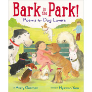 学乐 绘本 在公园里吠!诗歌  英文原版  进口故事书  Bark In The Park!: Poems For Dog Lovers 5-7岁