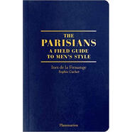 巴黎男士風格指南?The Parisian Field Guide to Men's Style 進口原版