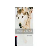 Oxford Bookworms Library: Level 3: The Call of the Wild 3級(jí)：野性的呼喚(英文原版)