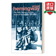 The Fifth Column and Four Stories of the Spanish Civil War 英文原版小說(shuō) 第五縱隊(duì)和西班牙內(nèi)戰(zhàn)的四個(gè)故事 海明威進(jìn)口英語(yǔ)書