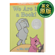 We Are in a Book! 小猪小象2011苏斯银奖 An Elephant and Piggie 英文原版 英文版 精装 Mo Willems