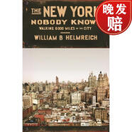现货 无人知晓的纽约 The New York Nobody Knows: Walking 6,000 Miles in the City