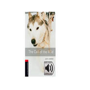 Oxford Bookworms Library: Level 3: The Call of the Wild MP3 Pack 3級(jí)：野性的呼喚(英文原版 附MP3音頻下載激活碼)