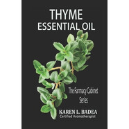 預訂  Thyme Essential Oil: The Farmacy Cabinet Series: 9781521026625