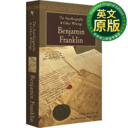 富兰克林自传及作品集 英文原版 The Autobiography & Other Writings Franklin, Benjamin
