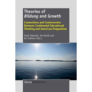 電子書 Theories of Bildung and Growth: Connections and Controversies Between Continental Educational