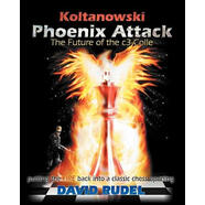 【3-6周達(dá)】Koltanowski-Phoenix Attack-The Future of the C3-Colle: Putting the Fire Back Into a Classic C
