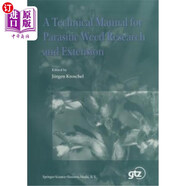 海外直訂A Technical Manual for Parasitic Weed Research and Extension 寄生雜草研究與推廣技術(shù)手冊