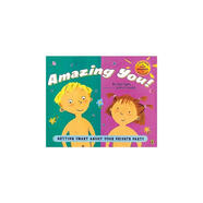 Amazing You!: Getting Smart about Your P