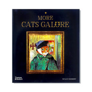 現貨 More Cats Galore：A New Compendium of Cultured Cats 名畫(huà)名貓 新的篇章 貓的文藝復興 貓貓藝術(shù)繪畫(huà)畫(huà)冊 英文原版