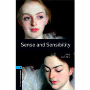 Oxford Bookworms Library: Level 5: Sense and Sensibility 5級：理智與情感(英文原版)