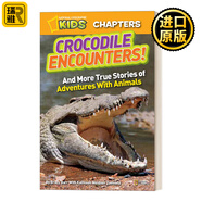 National Geographic Kids Chapters Crocodile Encounters 國家地理兒童章節(jié)書 英文原版 遭遇鱷魚 全英文版