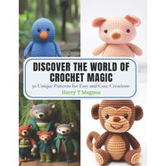 預訂  Discover the World of Crochet Magic: 50 Unique Patterns for Easy and Cute Creations: 979887095