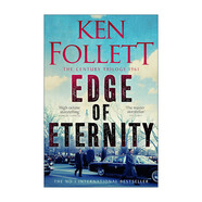 Edge of Eternity 英文原版 世紀(jì)三部曲3 永恒的邊緣 歷史驚悚小說 肯·福萊特 Ken·Follett 英文版 進(jìn)口英語原版書籍